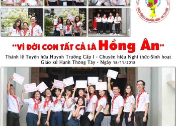 Chúc mừng các anh chị tuyên hứa Huynh Trưởng cấp 1  và chuyên hiệu Nghi Thức – Sinh Hoạt năm 2018