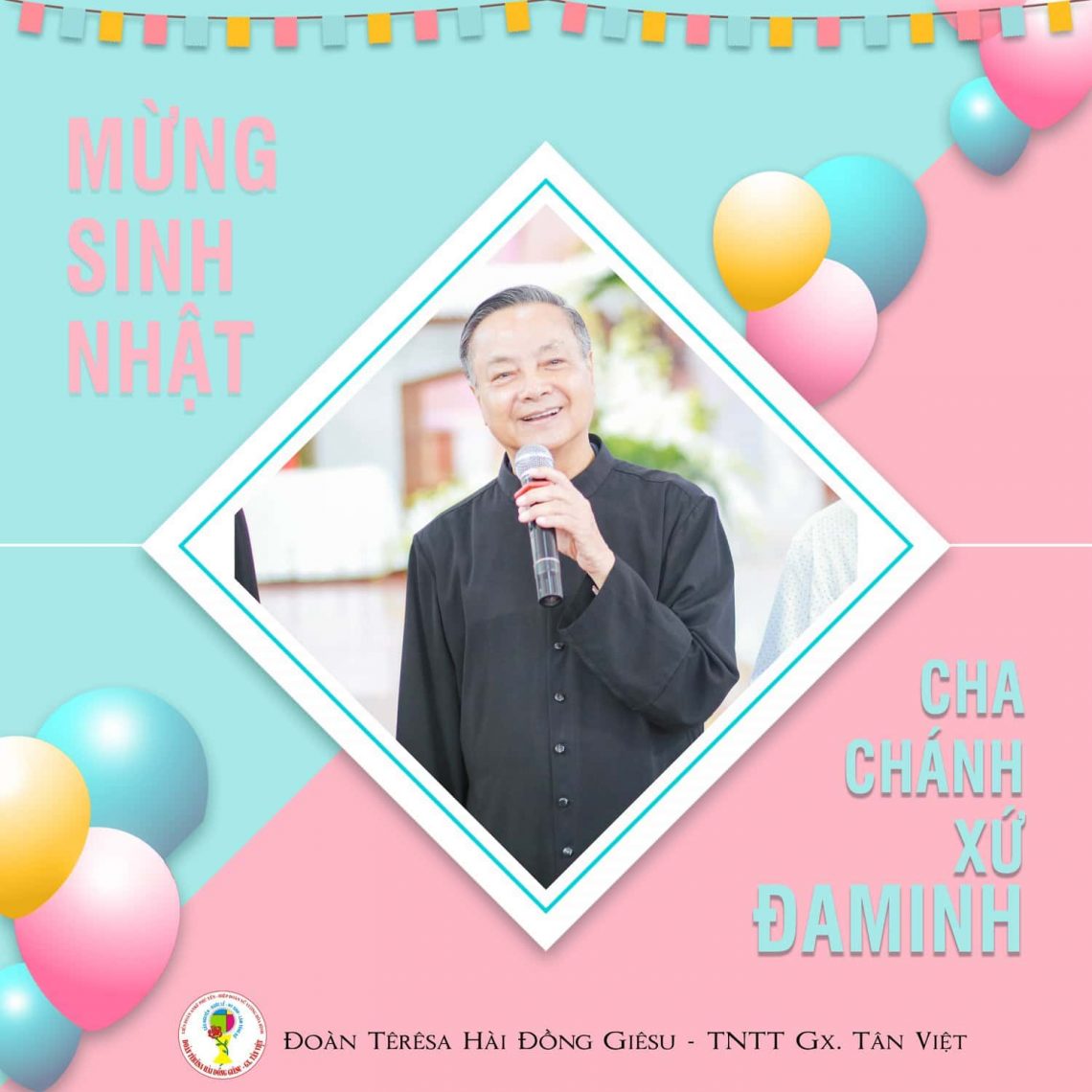 Chúc mừng sinh nhật Cha Chánh Xứ Đaminh (15.11.2019)