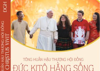 Tông huấn Christus Vivit – Đức Kitô Sống