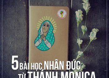 5 bài học nhân đức từ Thánh Mônica