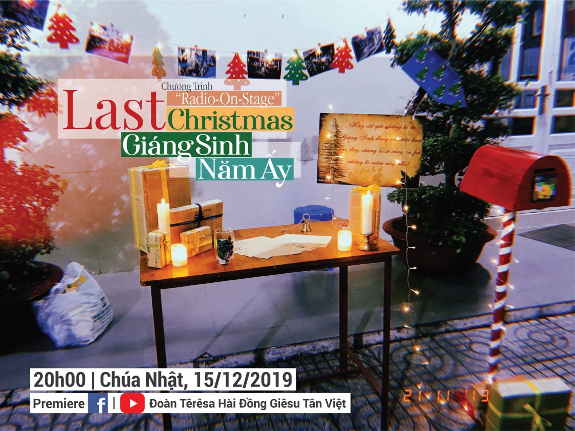 Chương trình Radio On Stage: Last Chrismas – Giáng Sinh năm ấy [Nhận thư]
