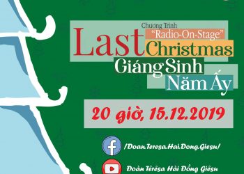 Chương trình Radio On Stage: Last Chrismas – Giáng Sinh năm ấy