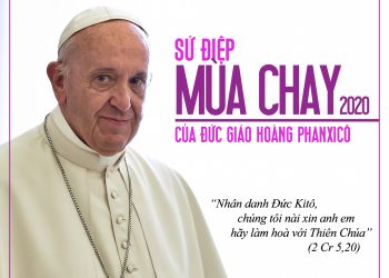 Sứ điệp mùa chay 2020 của Đức Giáo Hoàng Phanxicô