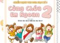 Chiến dịch thi đua học kỳ 2 – Cùng Chúa Em Ngoan 2