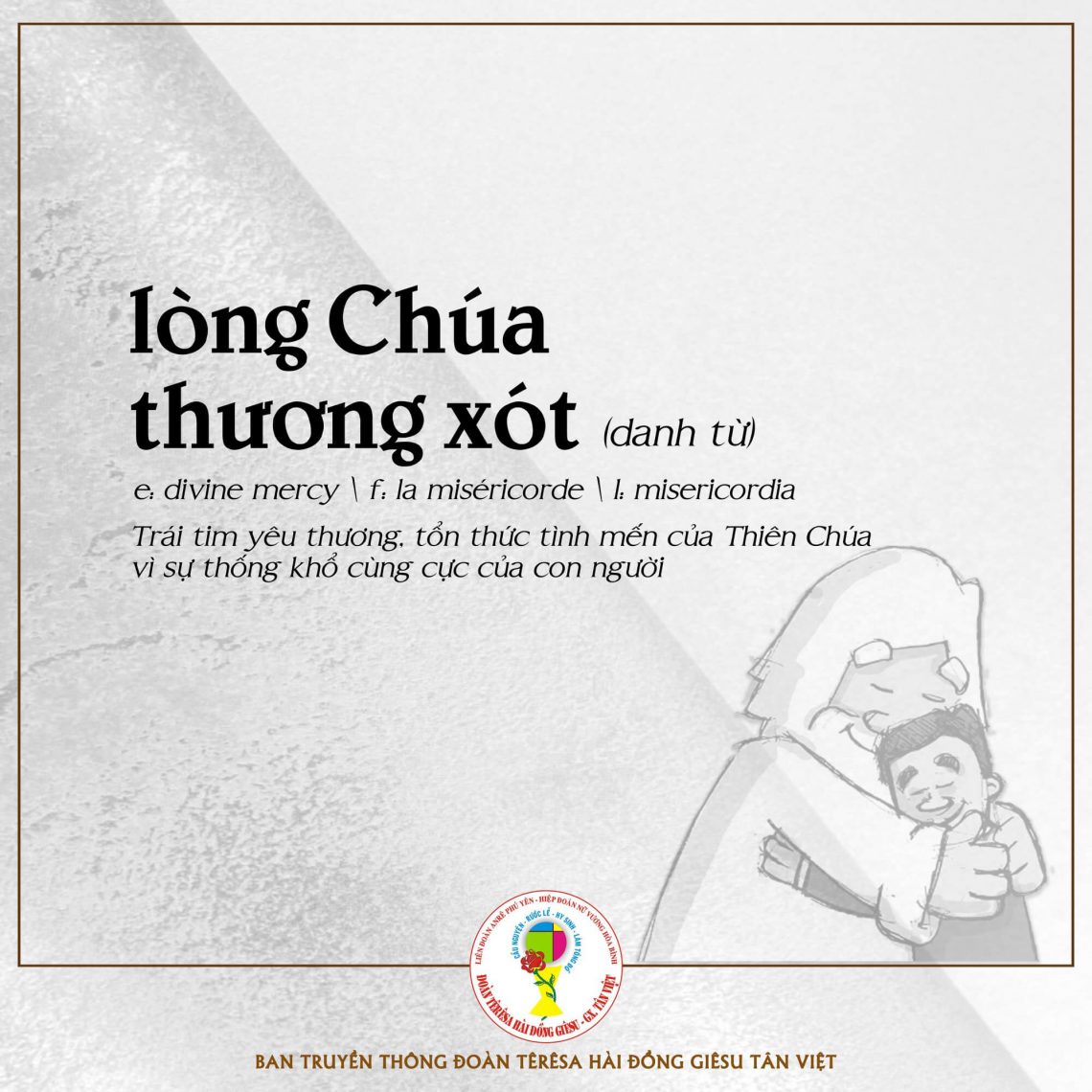 [Humans of Tân Việt – Lòng Chúa thương xót