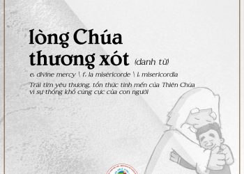 [Humans of Tân Việt – Lòng Chúa thương xót