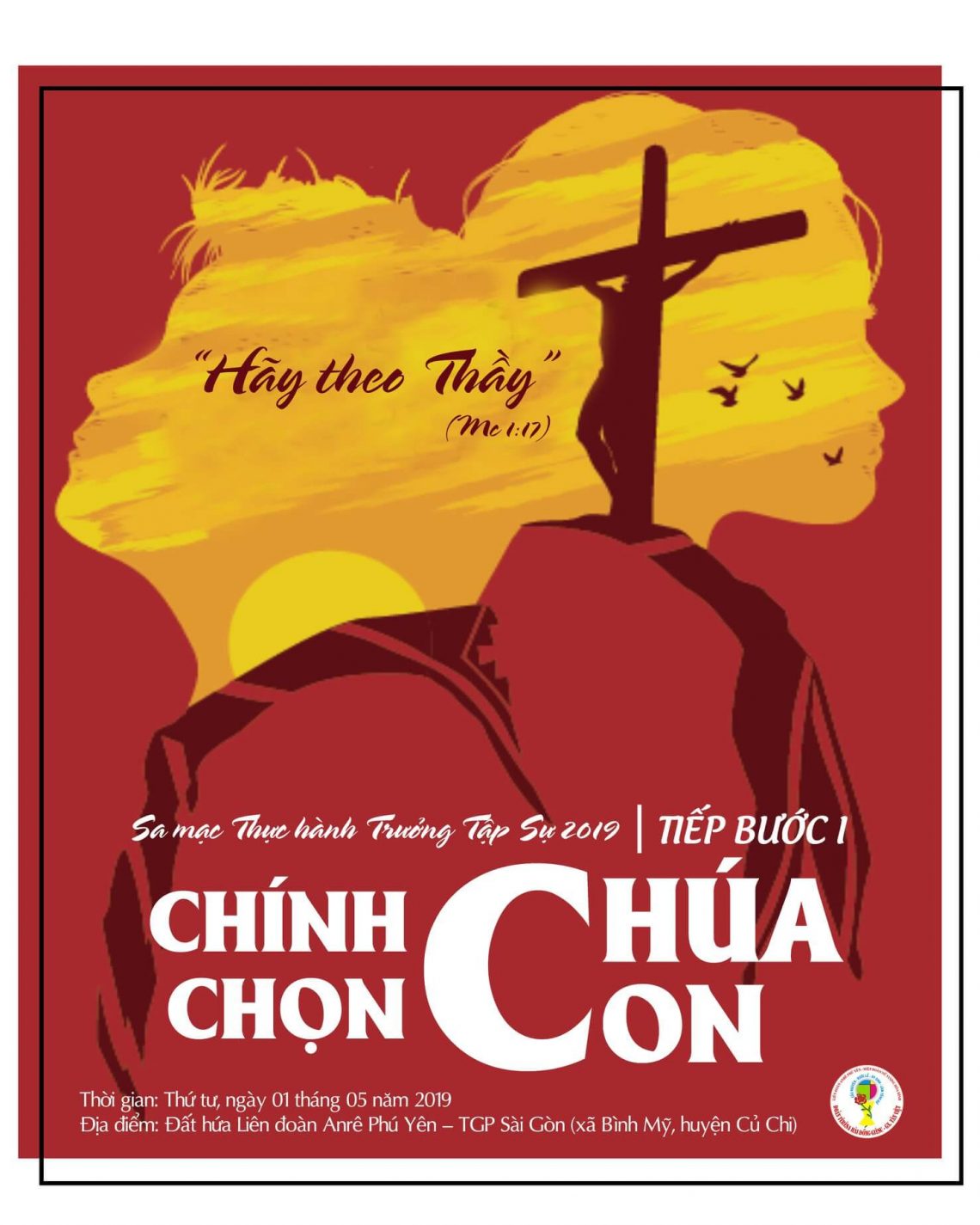 Sa mạc Tiếp Bước 1 năm 2019 – “Chính Chúa Chọn Con”