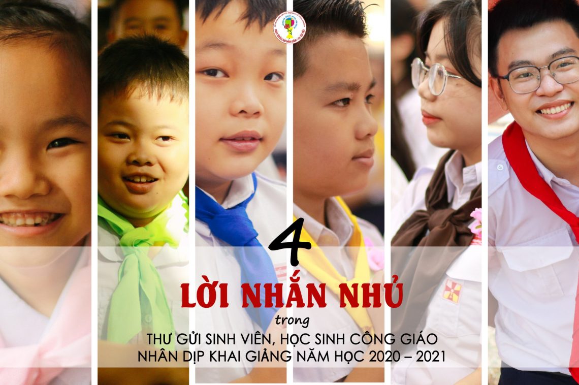 4 Lời Nhắn Nhủ Trong Thư Gửi Sinh Viên, Học Sinh Công Giáo Nhân Dịp Khai Giảng Năm Học 2020 – 2021