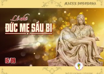 Lễ Đức Mẹ sầu bi (15.09.2020)