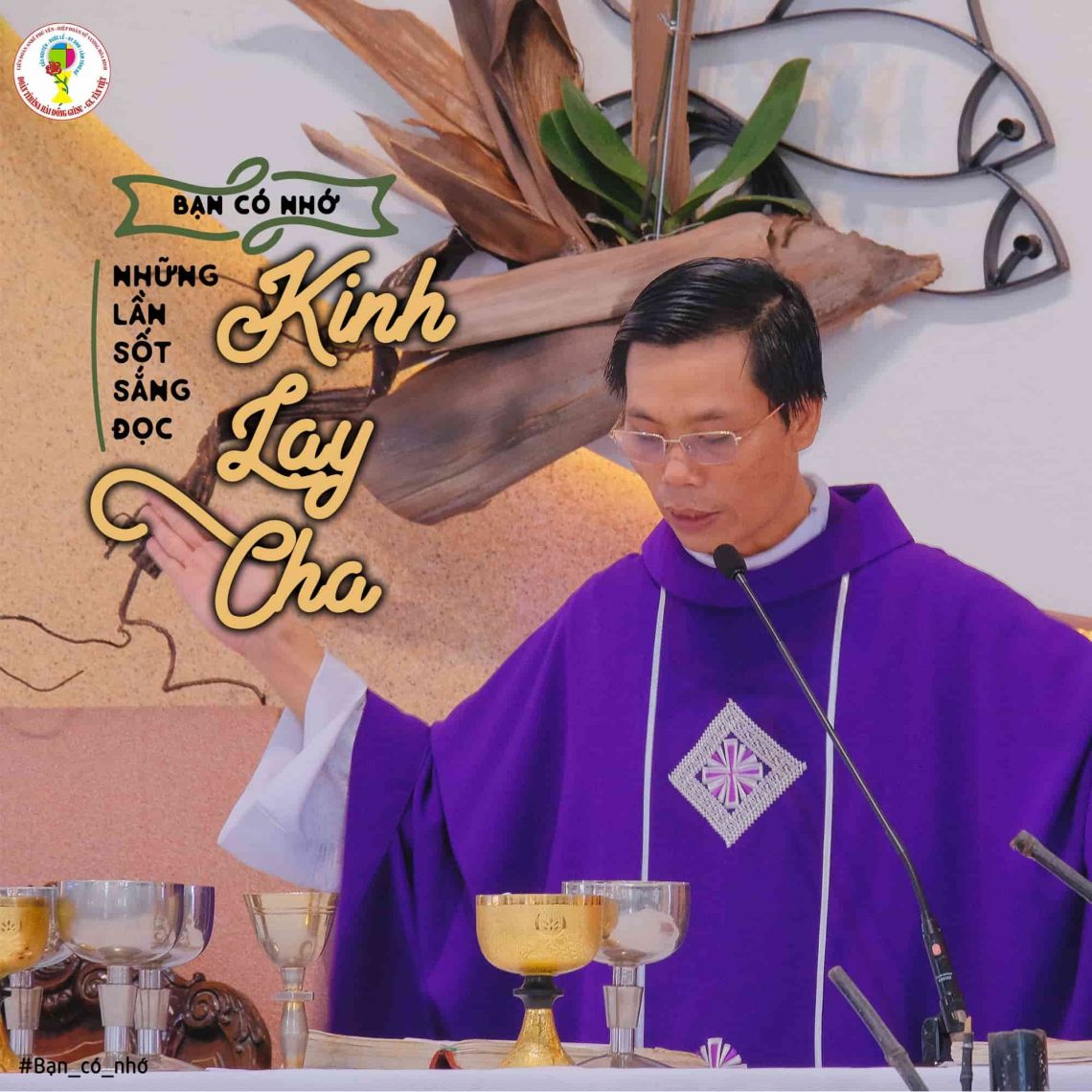 Bạn có nhớ “Những lần sốt sắng đọc kinh Lạy Cha”