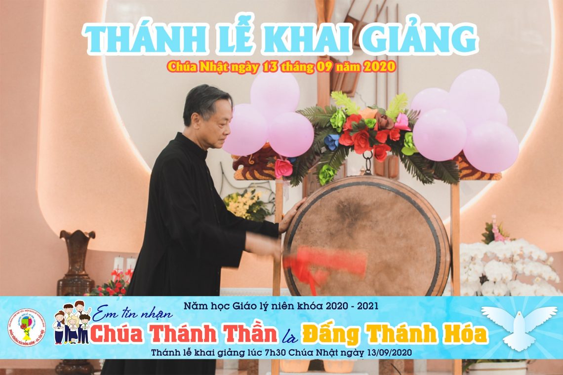 Thánh Lễ Tạ Ơn & Nghi thức Khai giảng năm học giáo lý 2020-2021