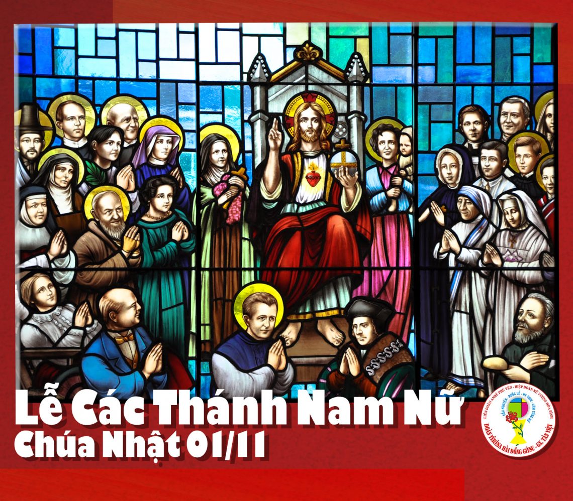 Lễ Các Thánh Nam Nữ – Chúa Nhật 1/11