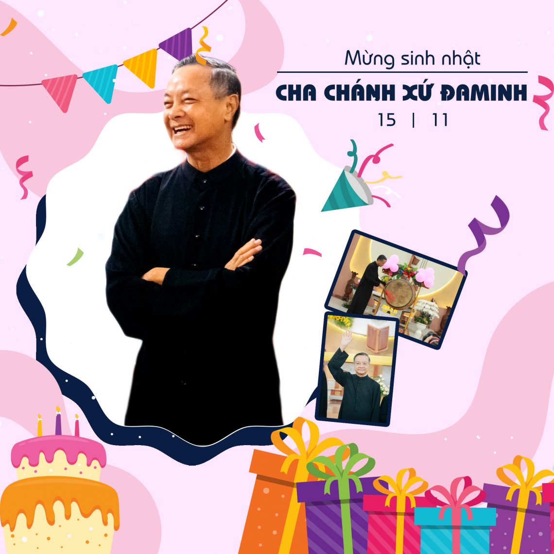 Chúc mừng sinh nhật Cha Chánh xứ Đaminh (15.11.2020)