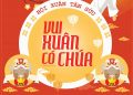 Hội Xuân Tân Sửu 2021 “VUI XUÂN CÓ CHÚA”