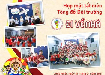 HỌP MẶT TẤT NIÊN TÔNG ĐỒ ĐỘI TRƯỞNG – “ĐI VỀ NHÀ”
