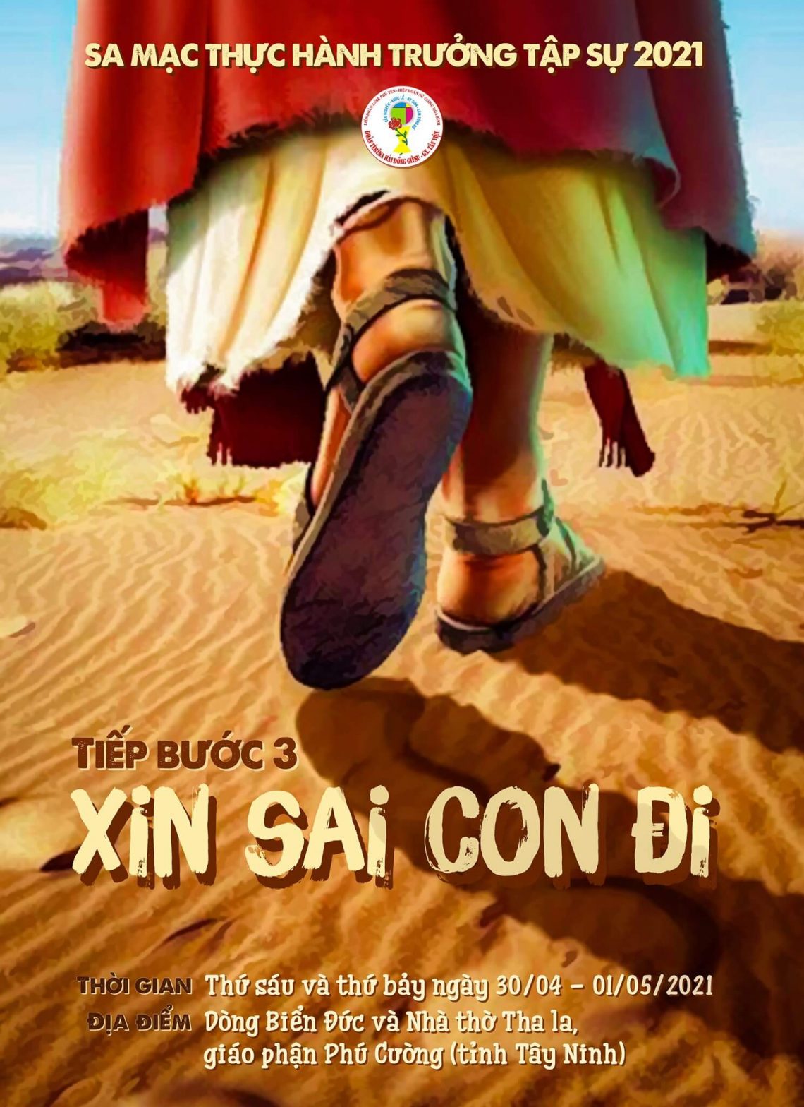Sa mạc Tiếp Bước 3 năm 2021 – “Xin Sai Con Đi”