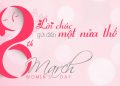 Lời chúc nhân ngày 08.03.2021