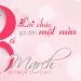 Lời chúc nhân ngày 08.03.2021