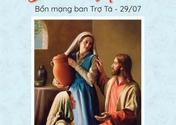 Chúc mừng Bổn mạng Ban Trợ Tá – Lễ kính Thánh Matta (29.07.2021)