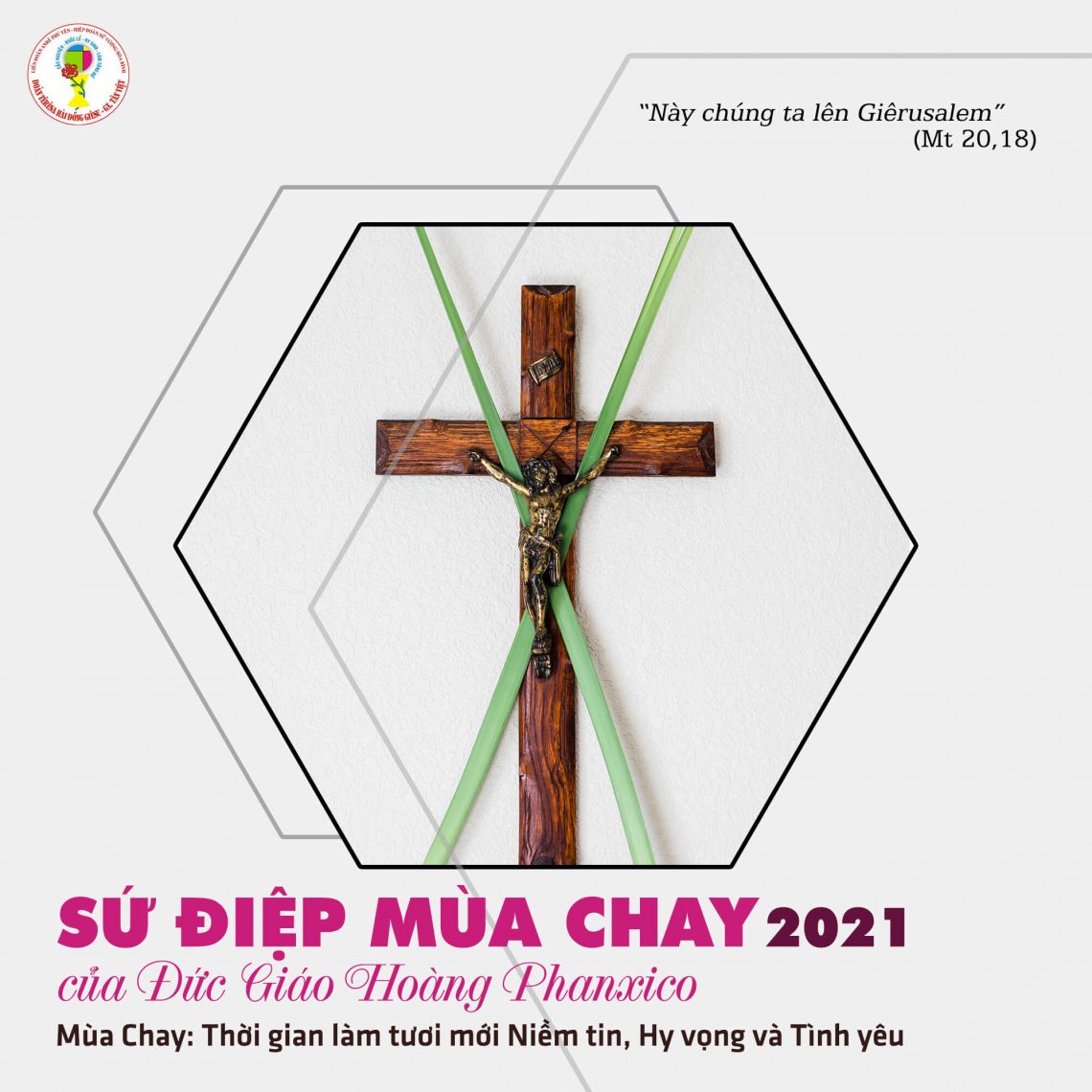 Này chúng ta lên Giêrusalem (Mt 20,18)