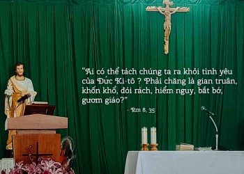 “Ai có thể tách chúng ta ra khỏi tình yêu của Đức Kitô?”
