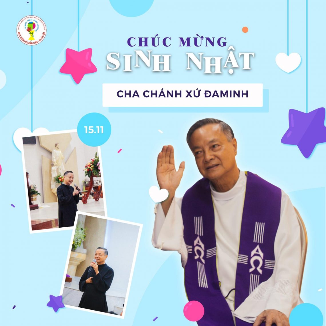 Chúc mừng sinh nhật Cha Chánh Xứ Đaminh (15.11.2021)