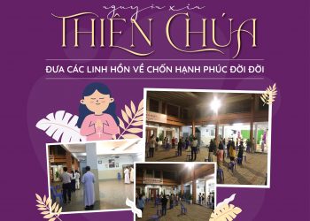 Nguyện Xin Thiên Chúa Đưa Các Linh Hồn Về Chốn Hạnh Phúc Đời Đời