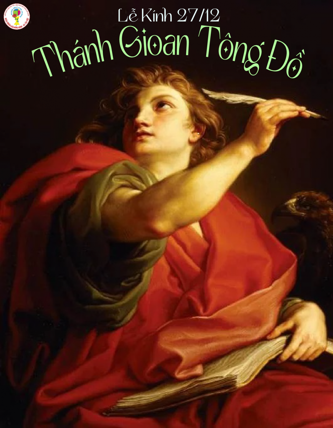 Lễ Kính Thánh Gioan Tông Đồ (27.12.2021)